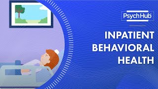 Inpatient Behavioral Health [upl. by Anotyad661]