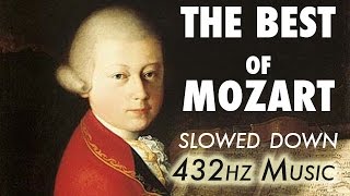 The Best Of Mozart  Slowed Down  432Hz  45 Hours [upl. by Schwinn]