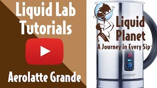 Liquid Lab  Aerolatte Grande Milk Frother [upl. by Yenaiv]