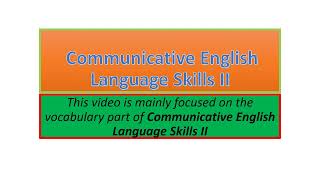 Communicative English Language Skills II vocabulary part one [upl. by Adnaval]