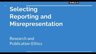 Selective Reporting and Misrepresentation of data Research and Publication ethics Phd coursework [upl. by Ziana]