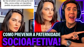 Como Se Prevenir Da Paternidade Socioafetiva E Pensão Socioafetiva [upl. by Haag]