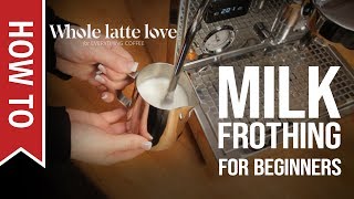 How To Milk Frothing for Beginners 5 Tips [upl. by Levram802]