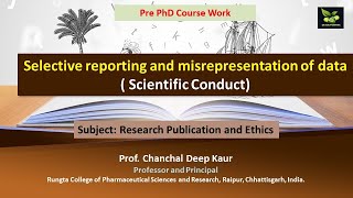 Selective reporting and misrepresentation of data  Scientific Conduct [upl. by Servetnick]